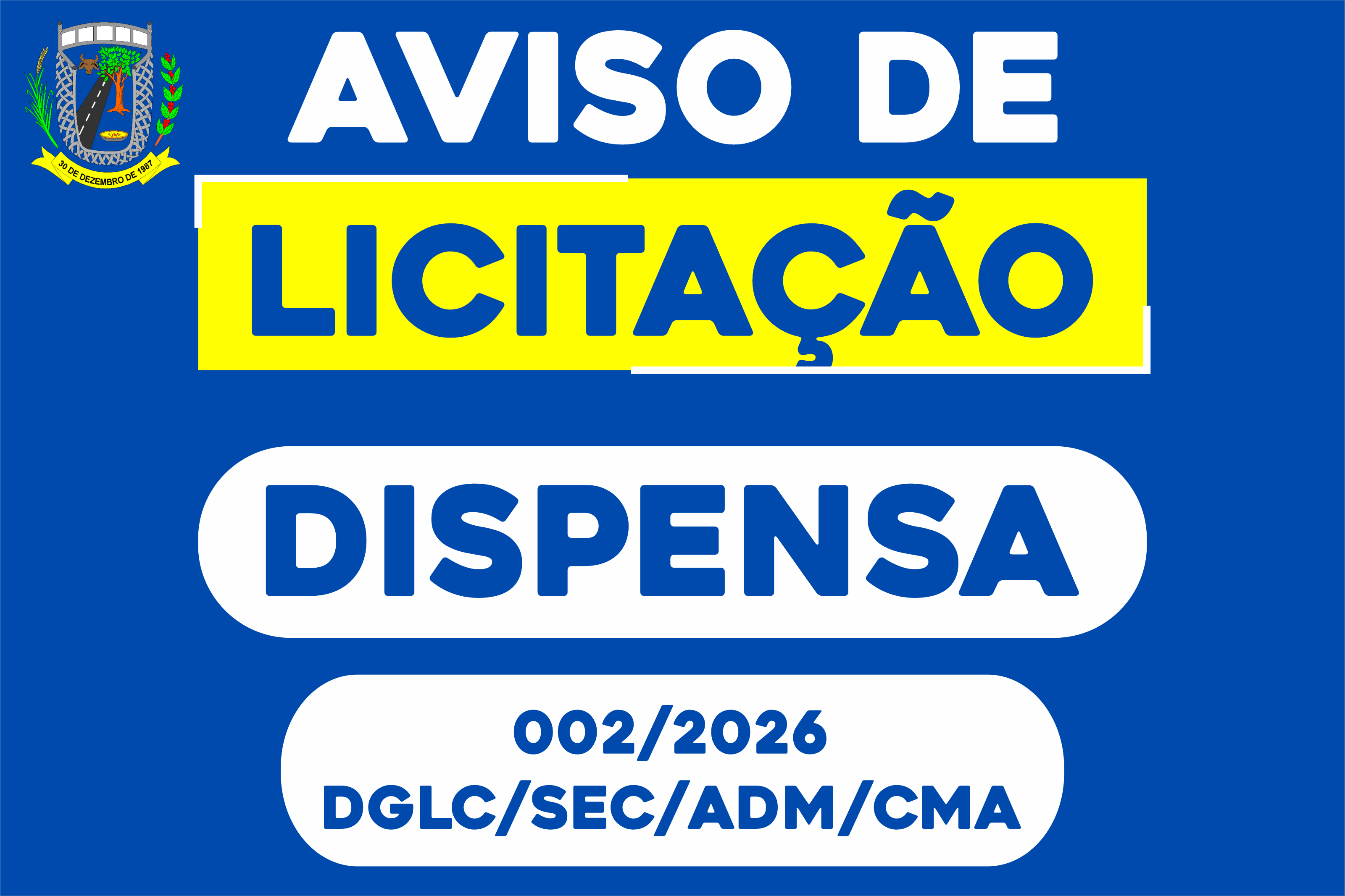 AVISO DE DISPENSA DE LICITAÇÃO Nº 002/2026